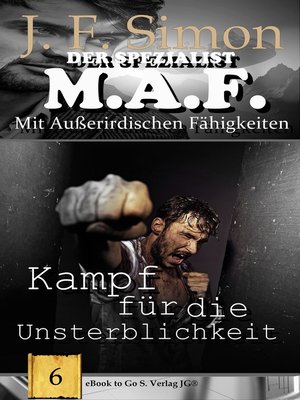 cover image of Kampf für die Unsterblichkeit (Der Spezialist M.A.F. 6)